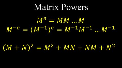 Powers of Matrices - Linear Algebra