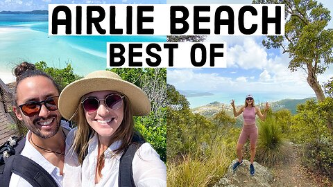 🌴 Exploring Airlie Beach | Gateway to the Whitsundays 🌴⛵