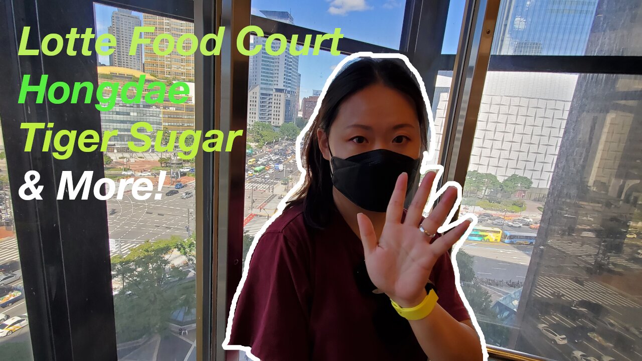 Let's Explore Together! Lotte Food Court and Tiger Sugar in Hongdae