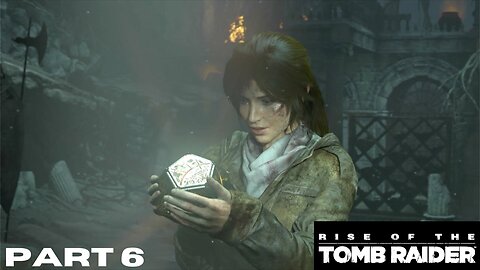 Rise of the Tomb Raider: PART 6