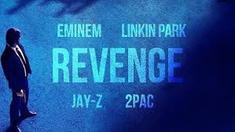 Eminem, Linkin Park, 2Pac & Jay Z - REVENGE 2