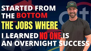 NO ONE IS AN OVERNIGHT SUCCESS | LESSONS LEARNED