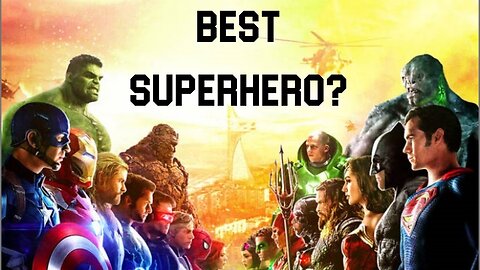Ep.6 Bonus - Most Powerful Superhero & Supervillain of All Time