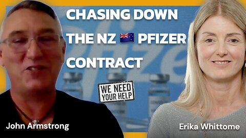 Erika Whittome & John Armstrong - Chasing Down The NZ Pfizer Contract