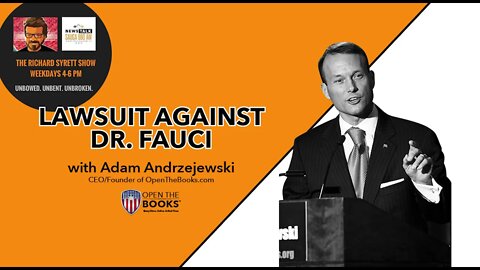 The Richard Syrett Show: Lawsuit Against Dr. Anthony Fauci
