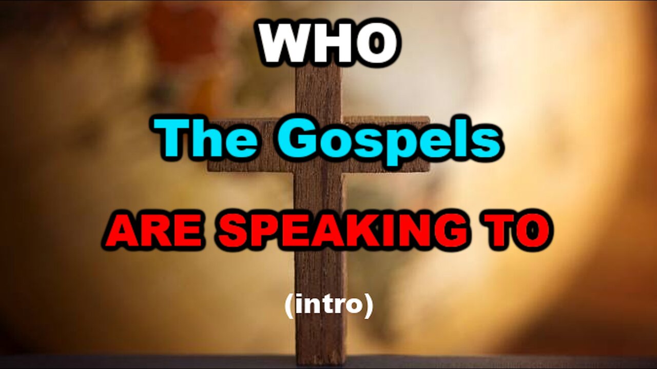 Intro to the End Times; Who The Gospels Are Speaking To