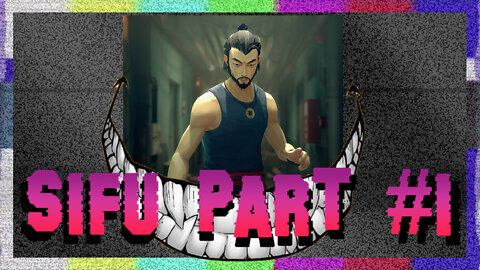 Sifu beat down pt 1