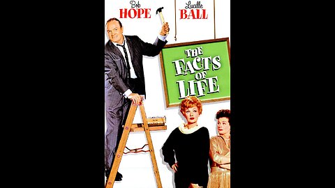The Facts of Life (Bob Hope, Lucille Ball)
