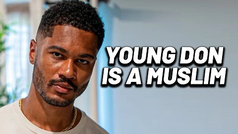 YOUNG DON NEEDS TO REVERT TO ISLAM