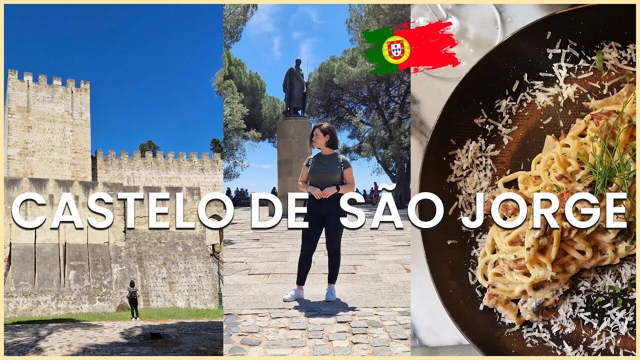 VLOG NO CASTELO DE SÃO JORGE | RESTAURANTE ITALIANO MARAVILHOSO EM LISBOA