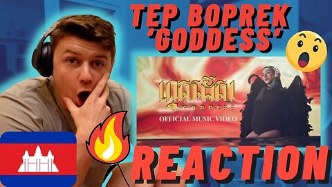 🇰🇭TEP BOPREK - ‘GODDESS‘ Official M/V | WOMEN EMPOWERMENT! | IRISH REACTION!!