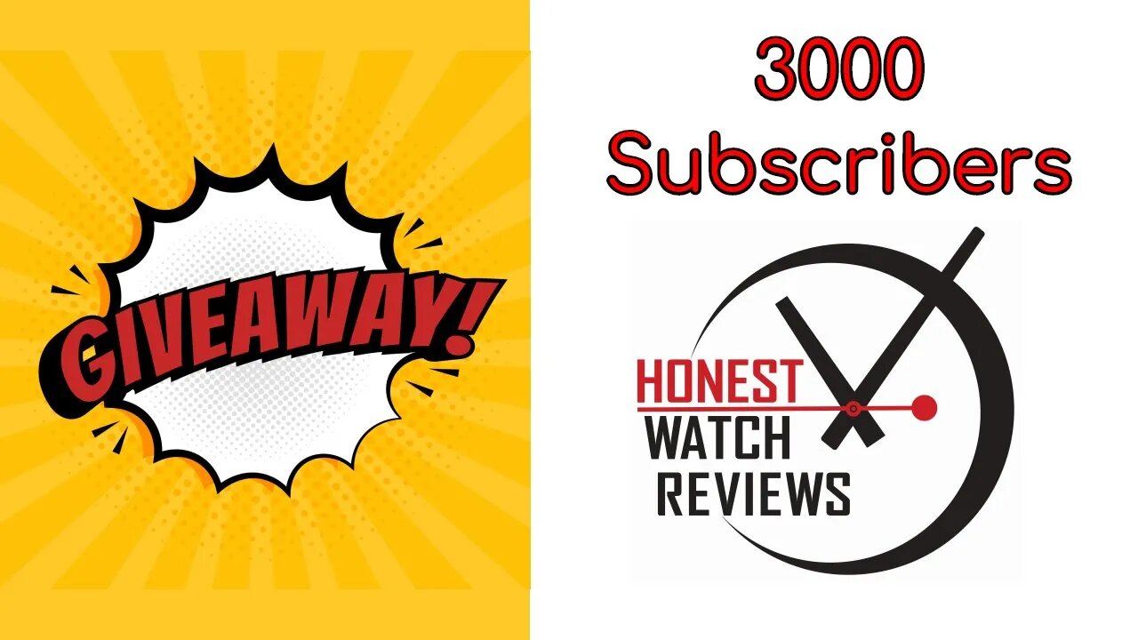 🎉 3,000 Subscribers 🎉 Watch Giveaway 🎁 Honest Watch Reviews (CLOSED) #HWR