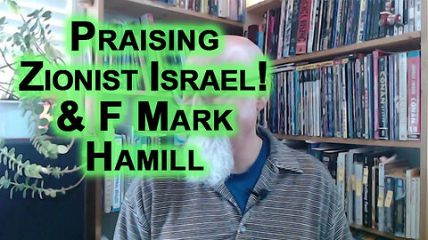 Praising Zionist Israel Is Equivalent to Praising NAZI Germany: F Mark Hamill, He’s a Sith Puppet