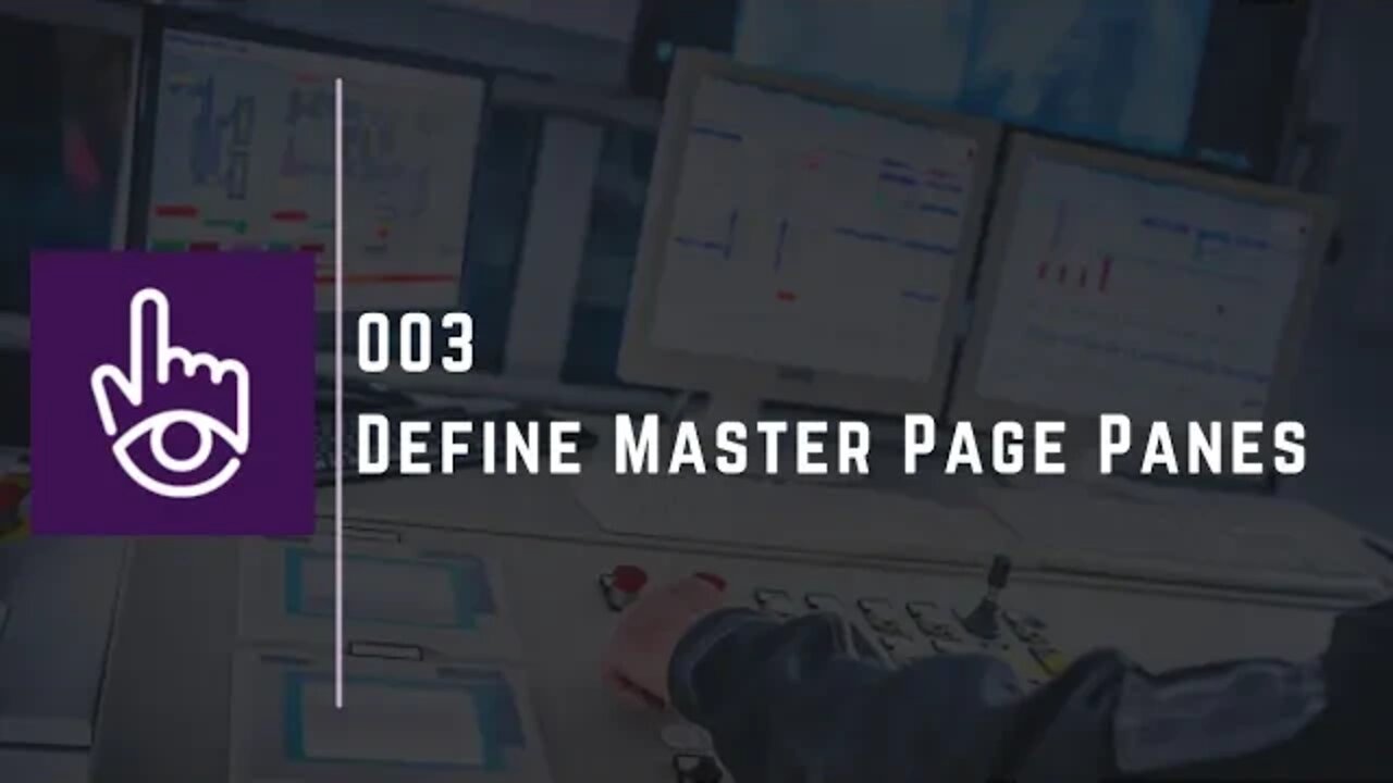 Define Master Page Panes | Part - 3 | Plant SCADA Workspace Training |