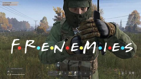 DayZ - Frenemies - The Betrayal BoyZ Experience