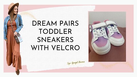 dream pairs Toddler sneakers with velcro review