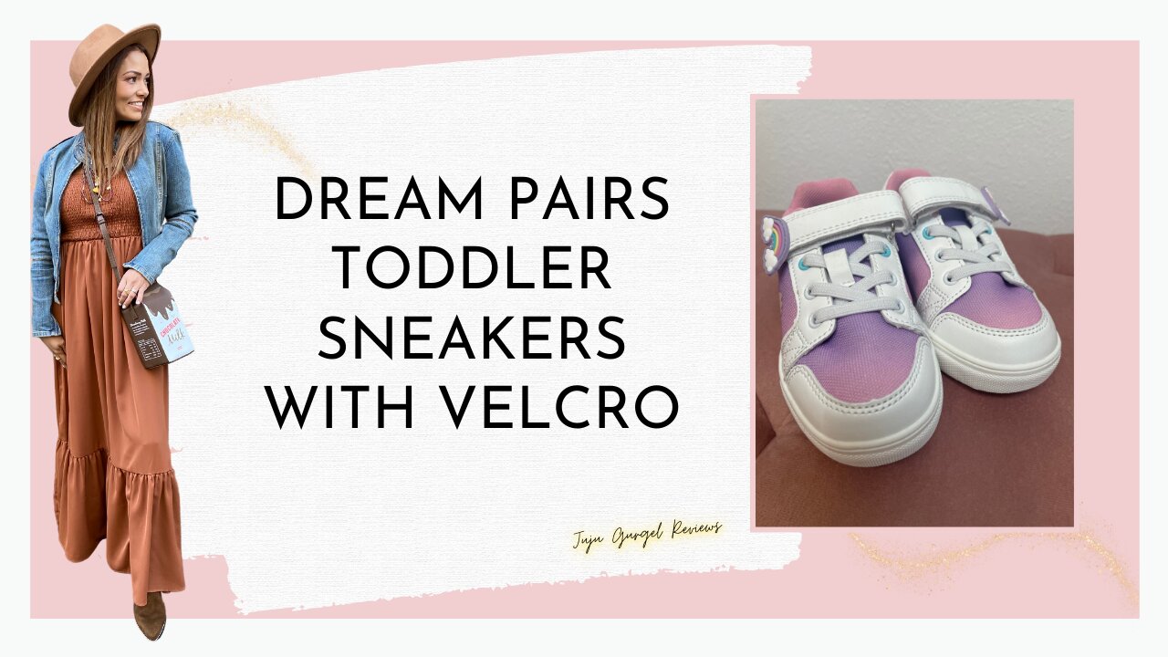 dream pairs Toddler sneakers with velcro review