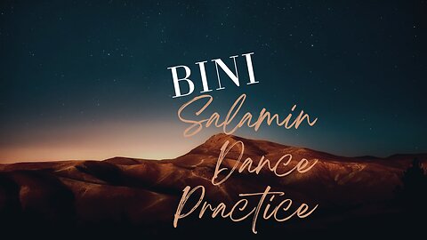 BINI || Salamin Dance Practice