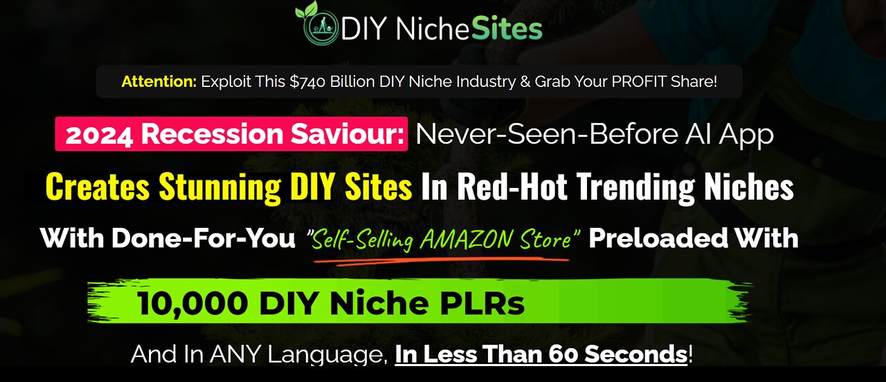 Review of DIY Niche Sites: AI App for Creating DFY Stunning Gardening and Woodworking Websites