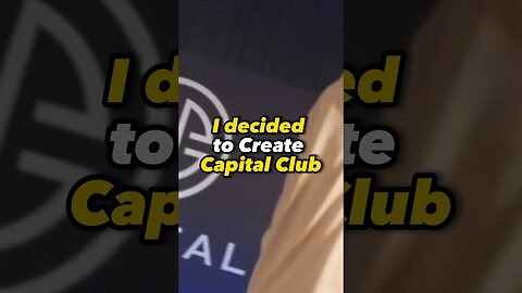 Why Luke Decided to Create Capital Club (Explained)!🧠✨