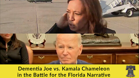 Dementia Joe vs. Kamala Chameleon in the Battle for the Florida Narrative