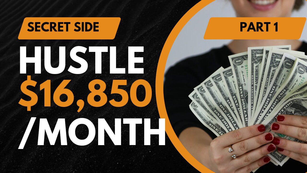 Secret Side Hustle $ 16,850 / Month