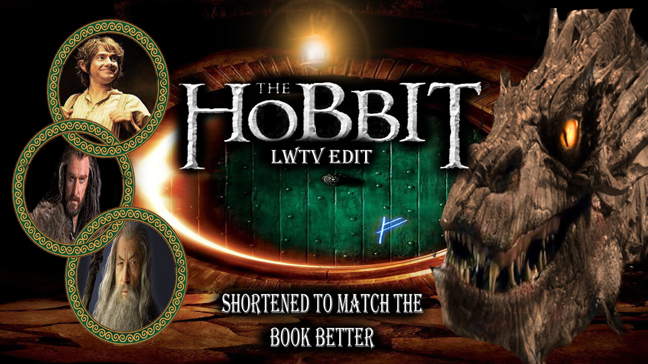 The Hobbit (LWTV Edit)