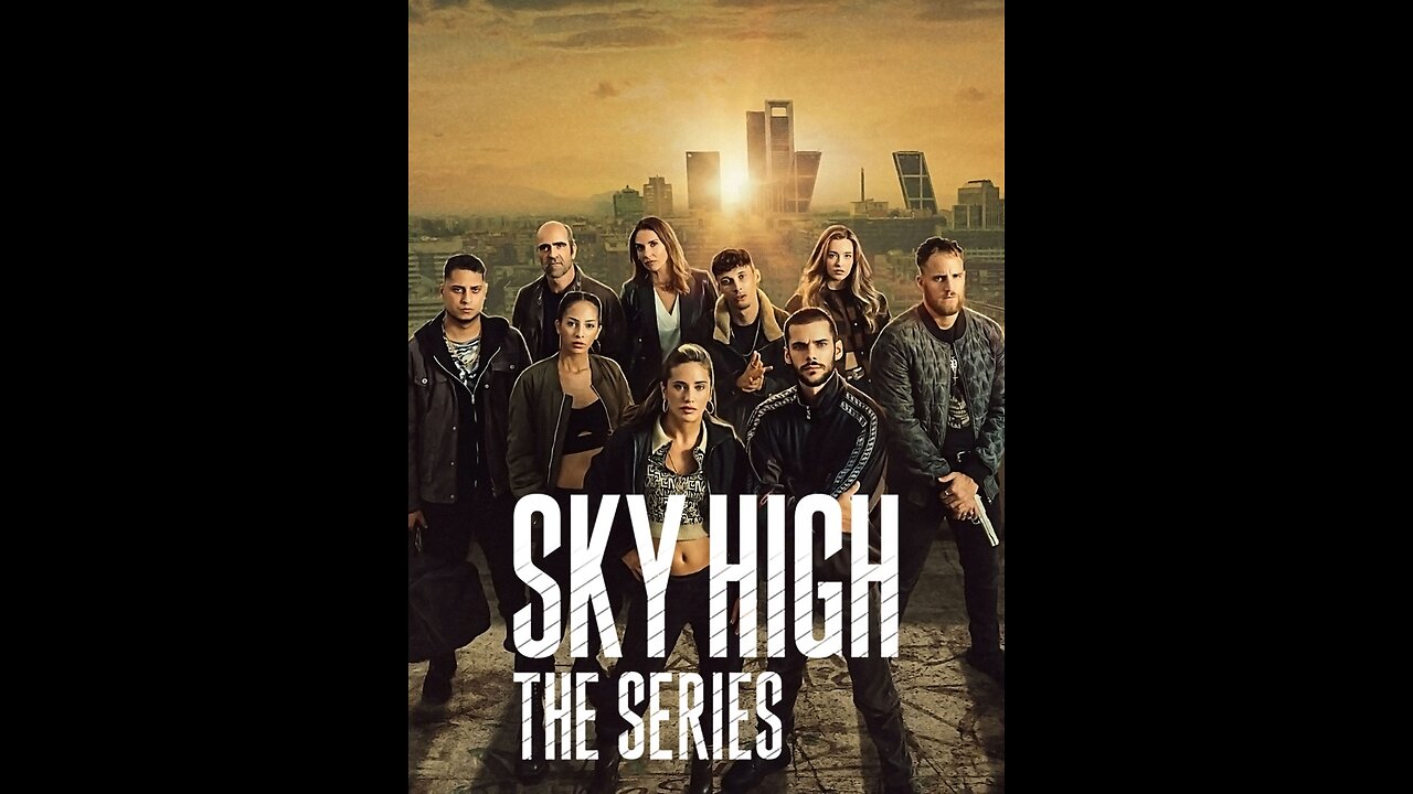 Sky High The series