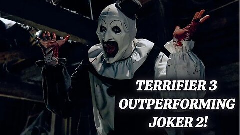 Terrifier 3 Winning out against Joker 2
