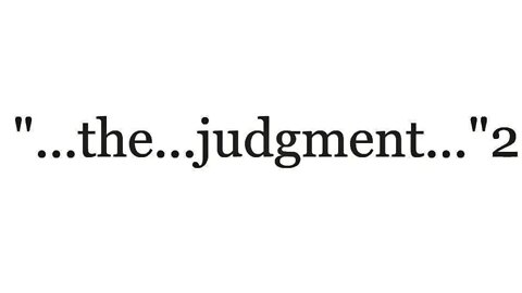 "...and after that the [certain] judgment..."2--The Good News 2