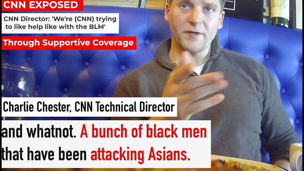 PART 3: Chester Says CNN 'Trying To Help' Black Lives Matter By Protecting Group's Narrative On Race