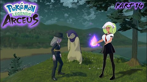 [Pokemon Legends: Arceus - Part 14] These Lost Souls Can't Find Themselves!
