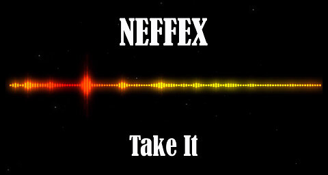 NEFFEX - Take It