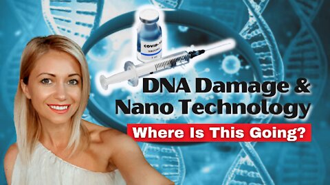 Vaccine DNA Damage & Nano Technology, Arcturian Message (BANNED by YouTube)