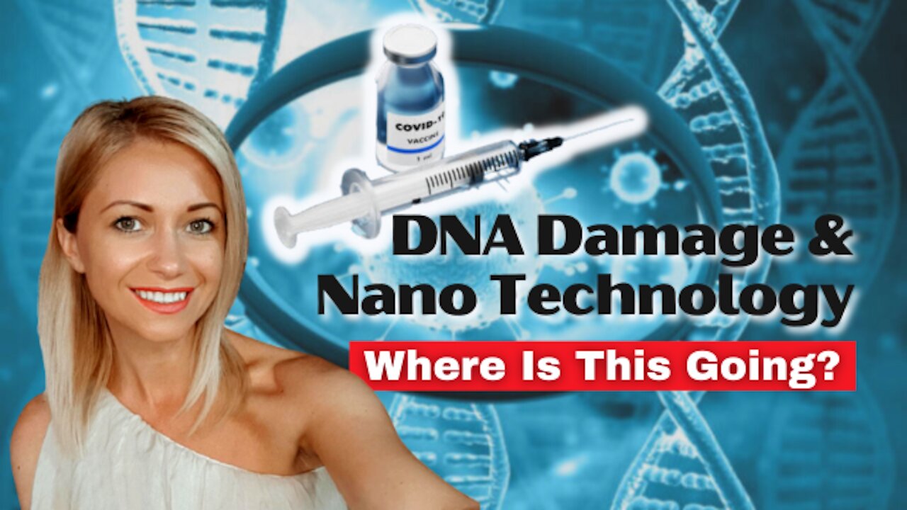 Vaccine DNA Damage & Nano Technology, Arcturian Message (BANNED by YouTube)