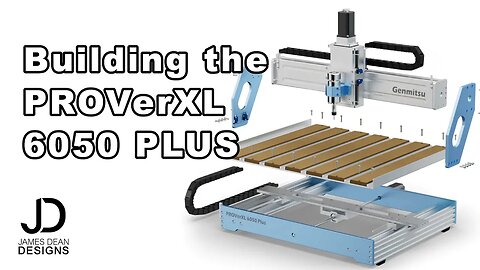 Building the Genmitsu PROVerXL 6050 Plus CNC from Sainsmart