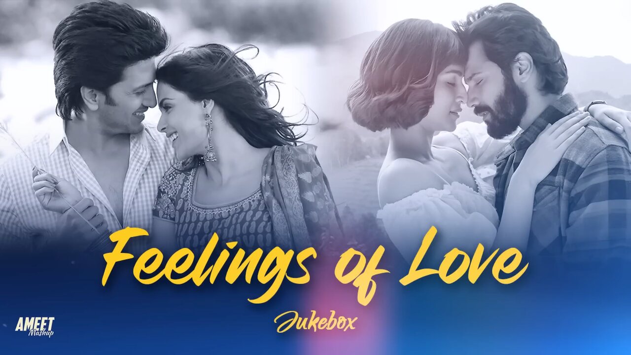 Feelings of Love Jukebox 2024 | Best of Arijit Singh and Shreya Ghoshal | Nonstop Love Songs