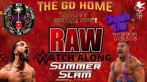 🟡 WWE RAW Live WATCH ALONG Stream | GO HOME SHOW FOR SUMMER SLAM