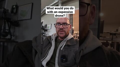 What Would You Do with a Drone If You Were Rich?