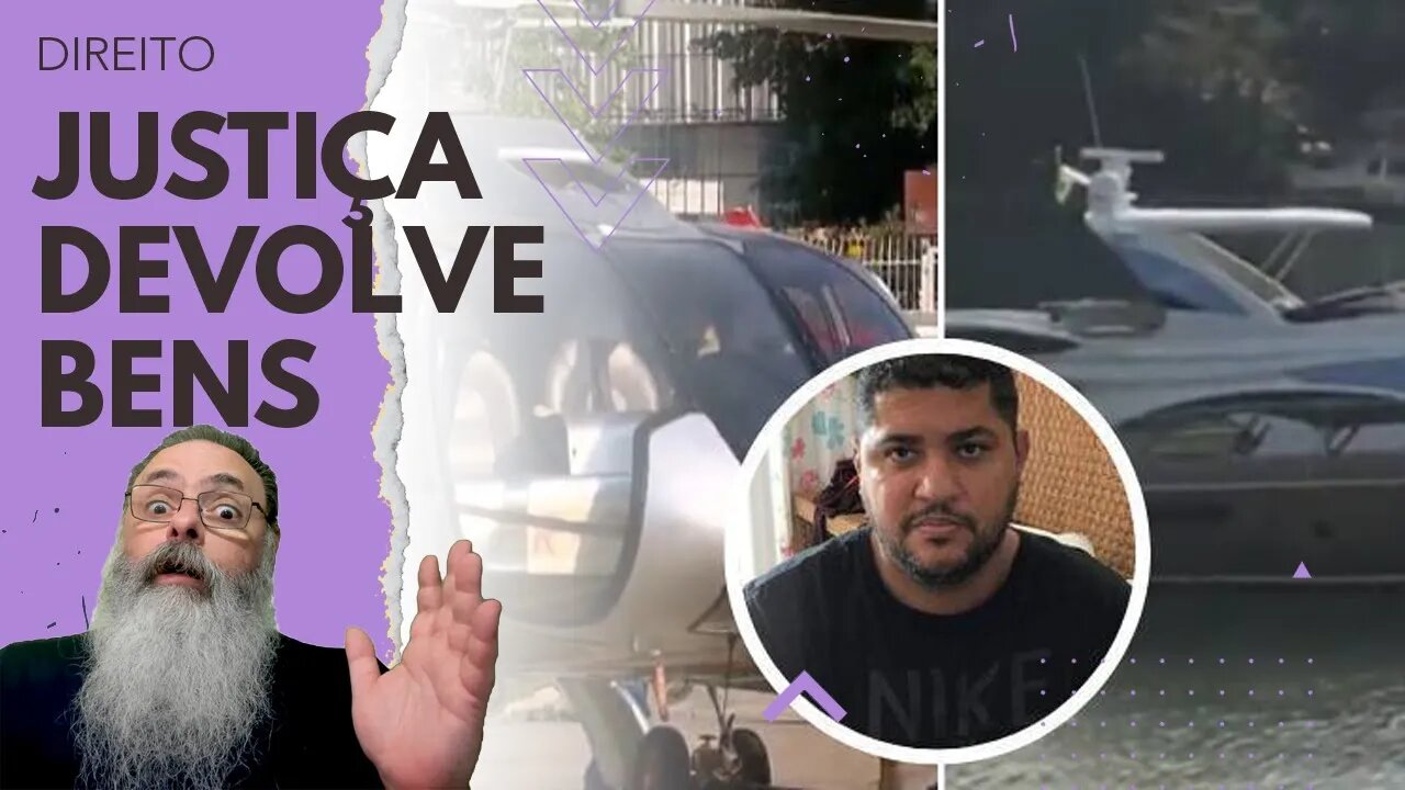 JUSTIÇA DEVOLVE IATE, HELICÓPTERO e OUTROS BENS de ANDRÉ do RAP, suposto TRAFICANTE DIRETOR do PCC