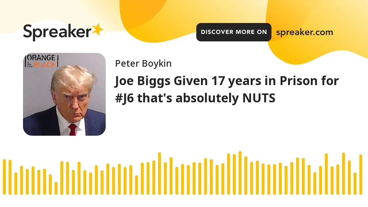 Joe Biggs Given 17 years in Prison for #J6 that's absolutely NUTS