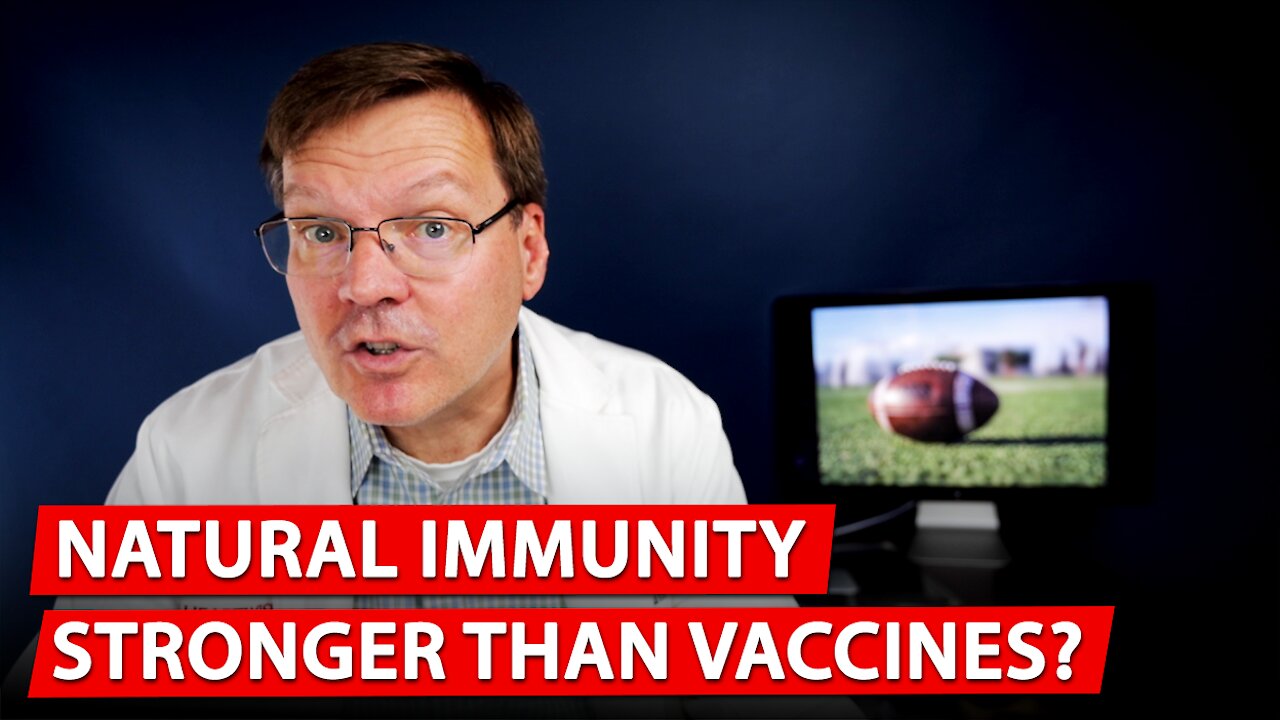 Natural Immunity Stronger than Vaccine Immunity?