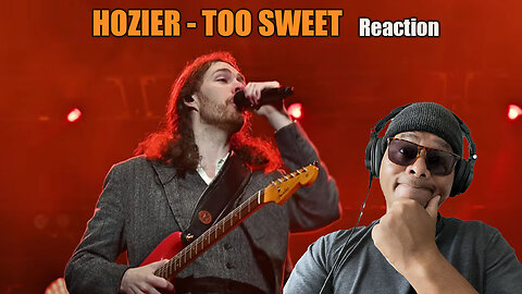 Hozier - 'Too Sweet' Reaction!