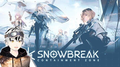 【Snowbreak: Containment Zone】Waifu Sci-Fi RPG Shooter Game l #3