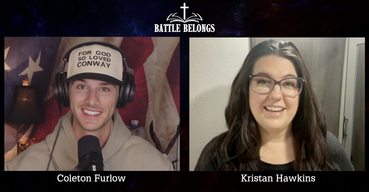Battle Belongs w/ Coleton Furlow: 2 Years Since the overturn of Roe v Wade w/ Kristan Hawkins