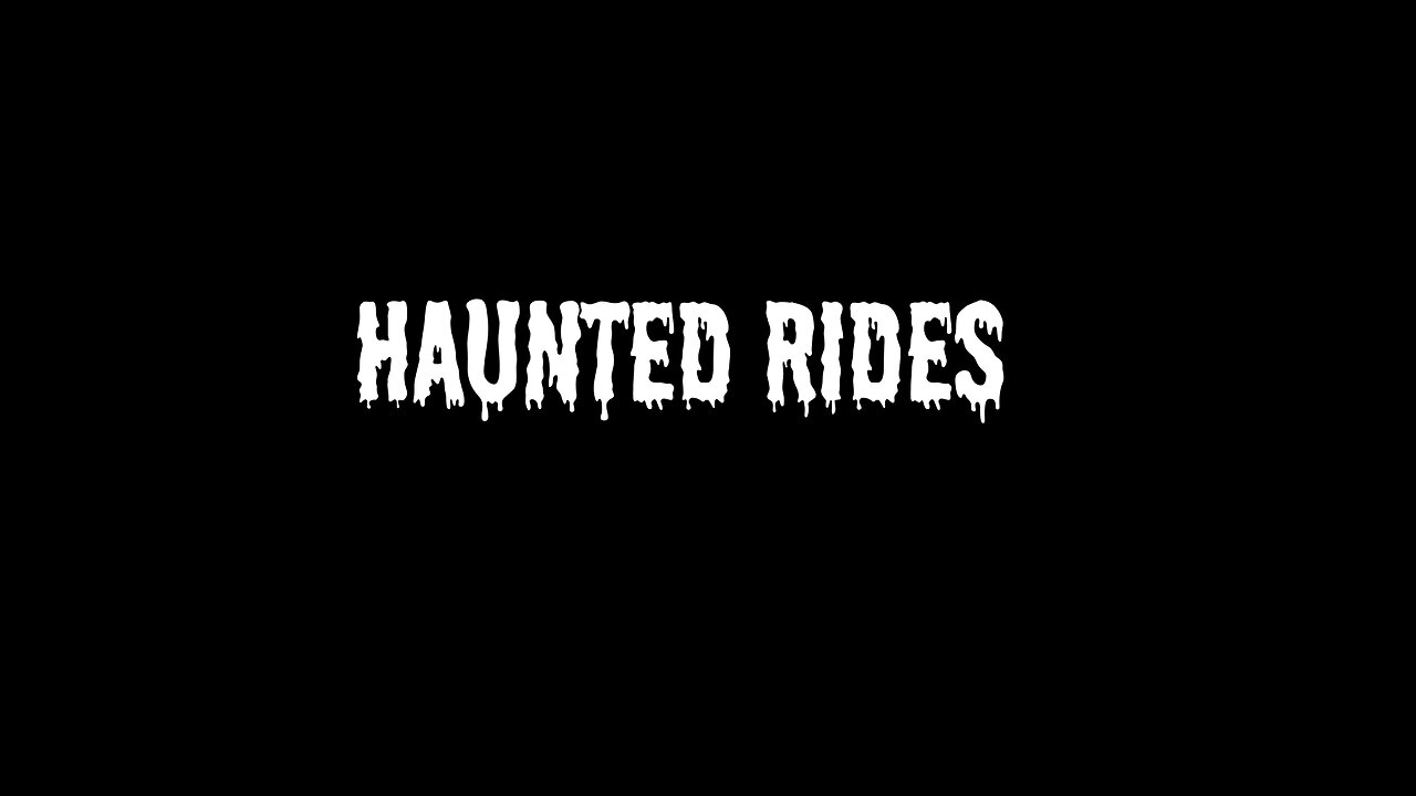 Haunted Rides