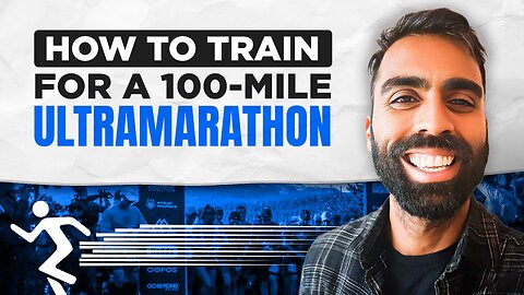 How To Train For A 100-Mile Ultramarathon