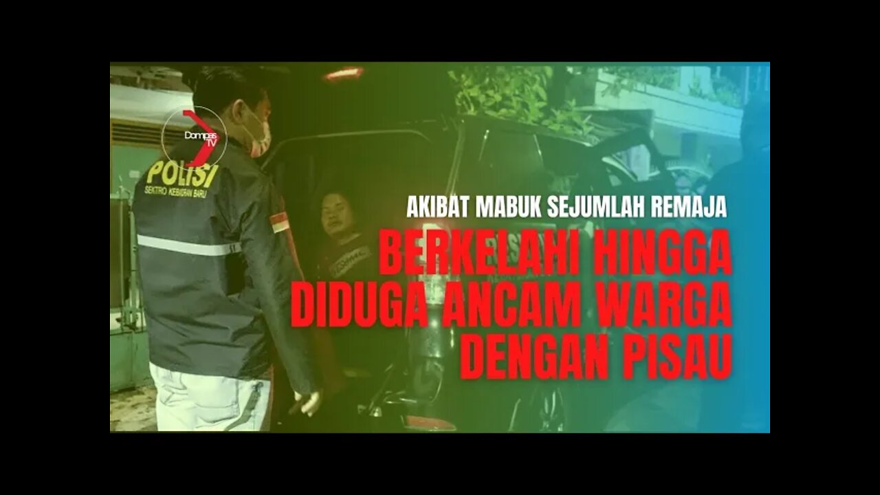 Akibat Mabuk Miras, Sejumlah Pemuda Berkelahi Hingga Ancam Warga Dengan Pisau #Mabuk #Berkelahi