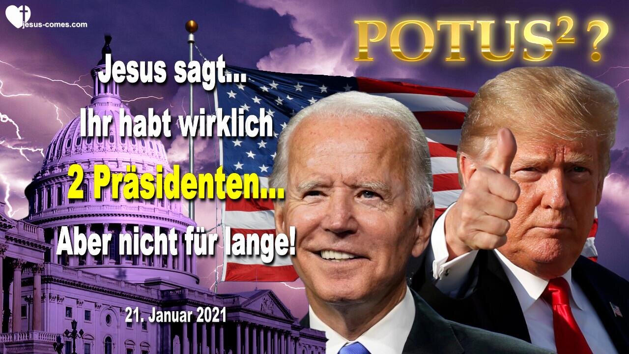 Ihr habt wirklich 2 Präsidenten... Aber nicht für lange ❤️ Liebesbrief von Jesus Christus
