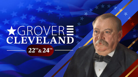 Grover Cleveland - In 90 Seconds